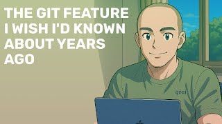 Thumb for The Git Feature I Wish I'd Known About Years Ago (And How Claude Code Makes It Easy)